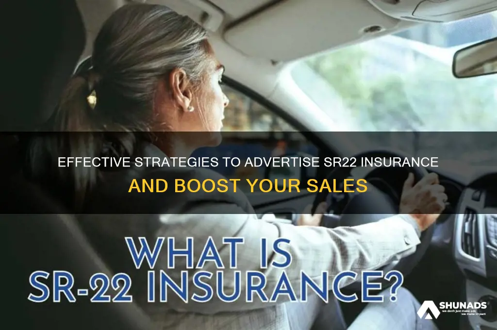 how can i advertise sr22 insurance