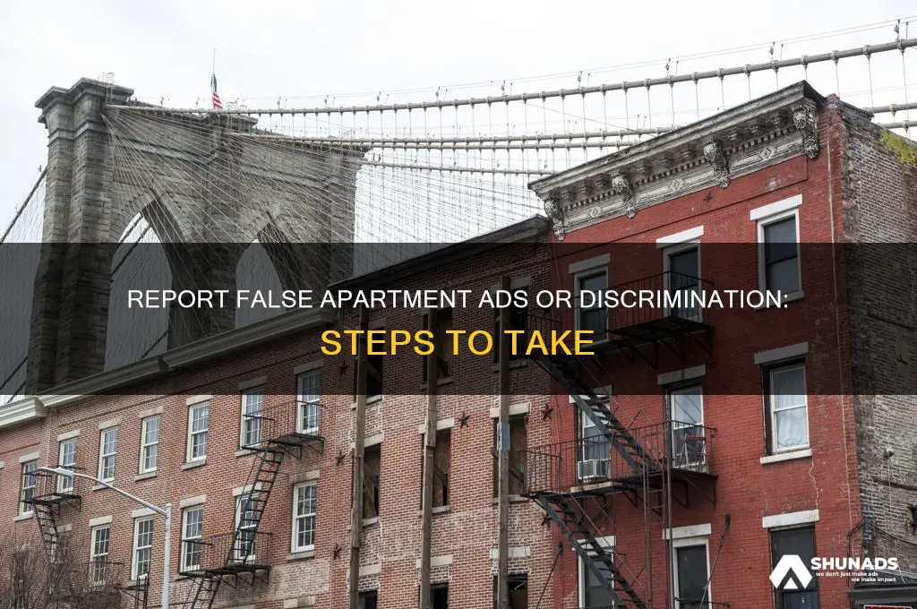 how can i report false apartment advertising or possible descrimination