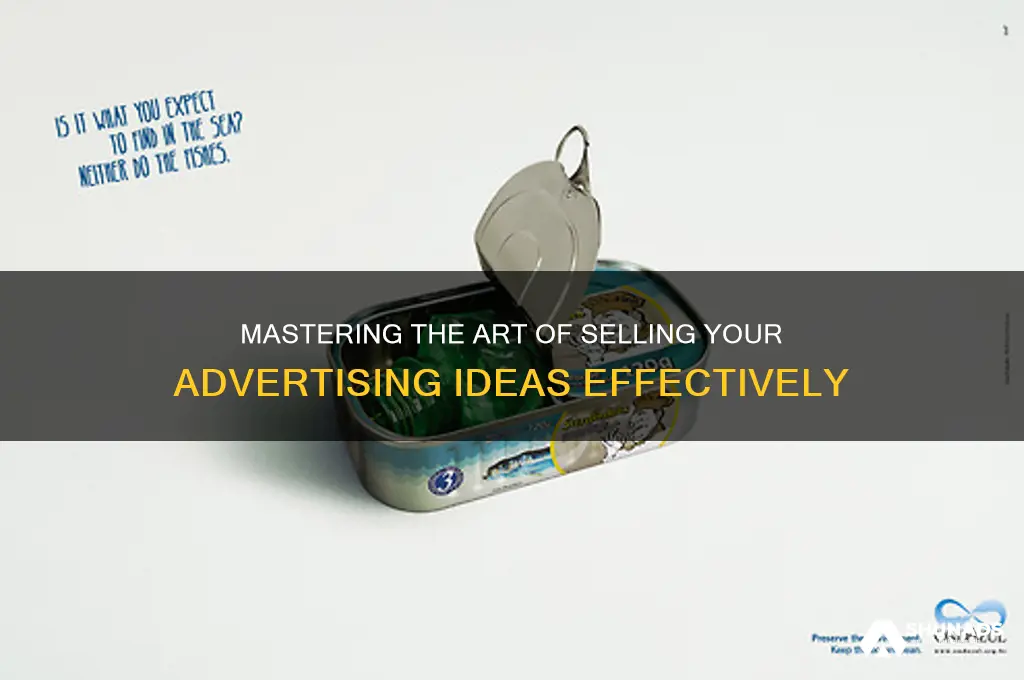 how can i sell my advertising ideas