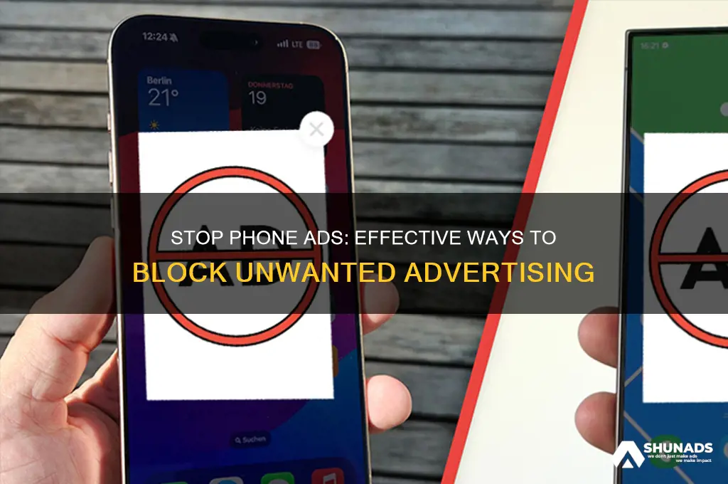 how can i stop advertising on my phone