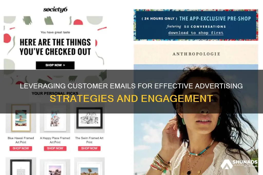 how can i use customers e mail address to advertise