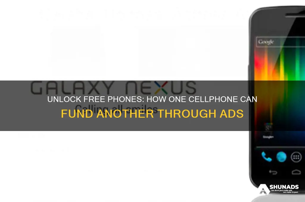 how can one cellphone advertise to pay for antoher cell