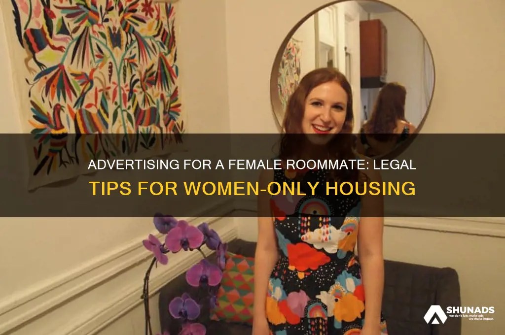 how can one female legally advertise only female roommate