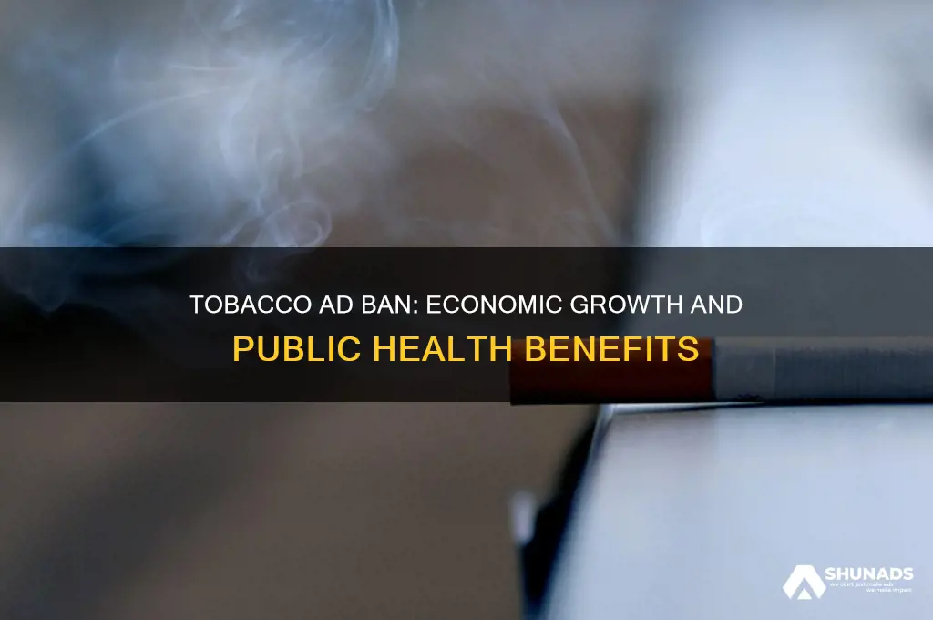 how can the ban on tobacco advertising improve the economy