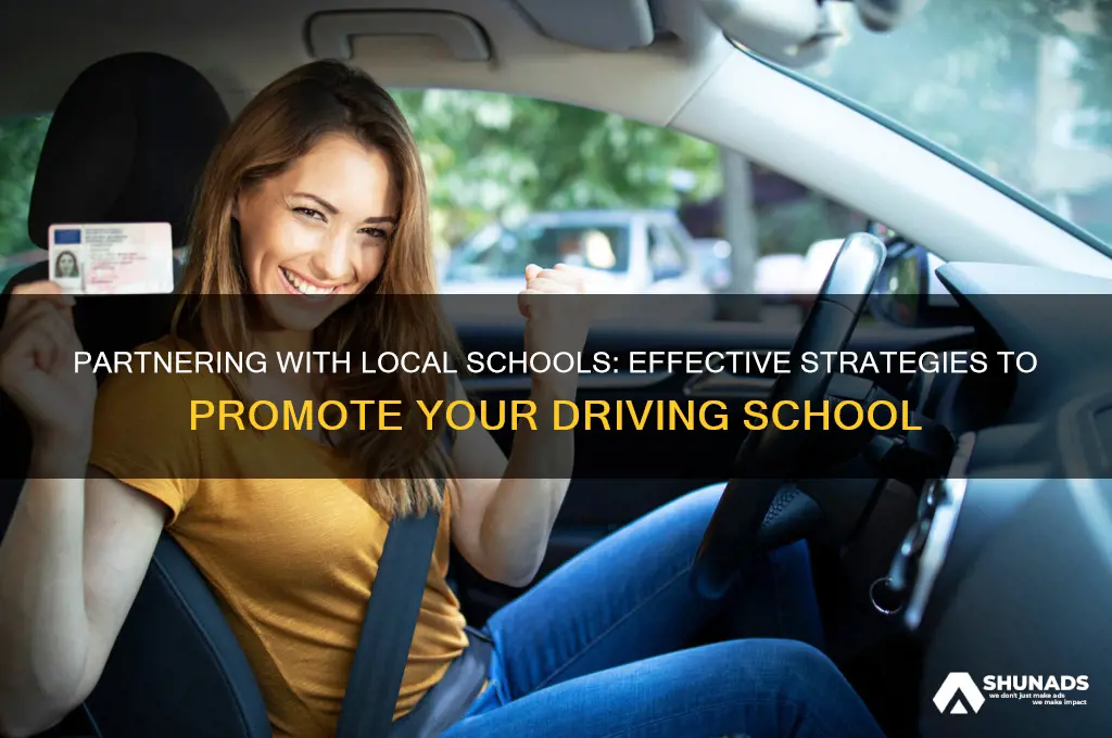 how can we advertise our driving school with local schools