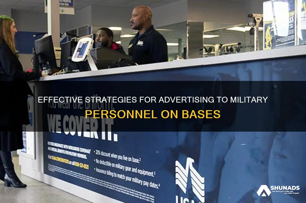 how can you advertise in military bases