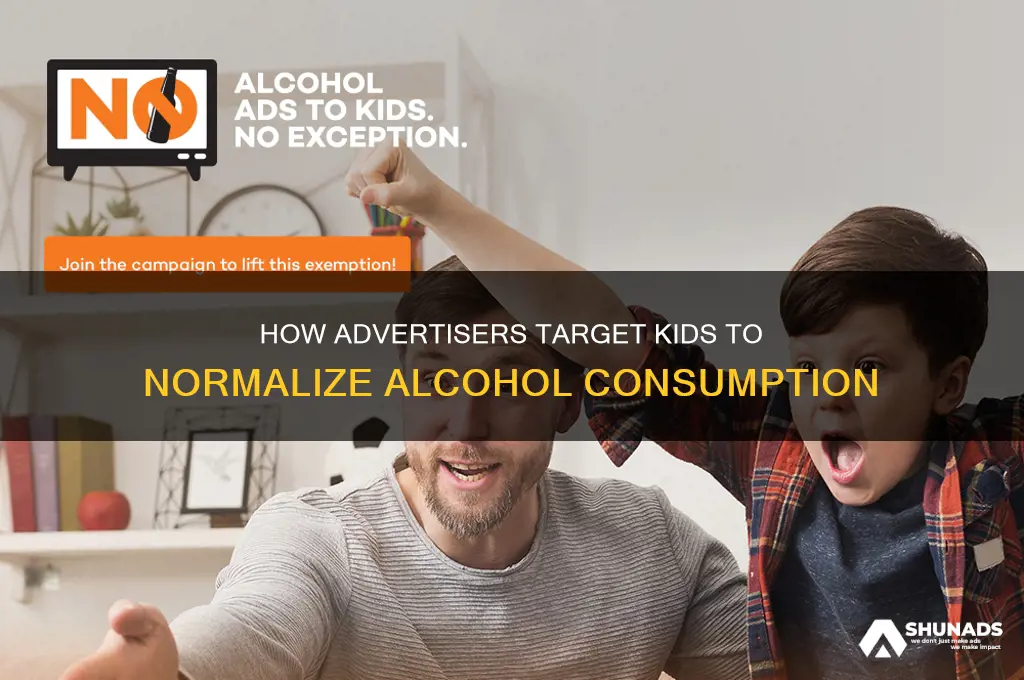 how do advertisers get kids to drink alchahol