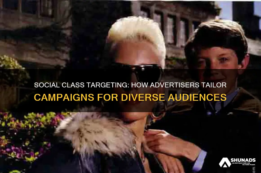 how do advertisers use social classes