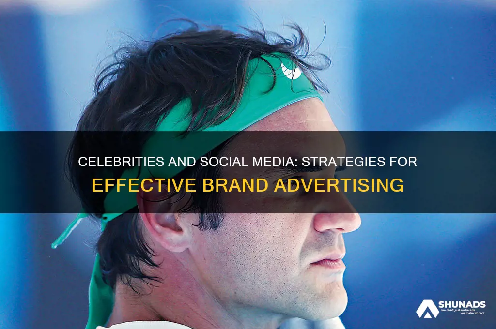 how do celebrities use social media to advertise
