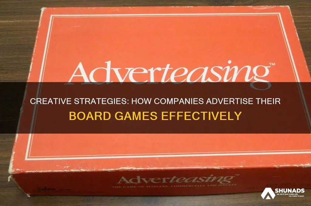 how do companies advertise their board games