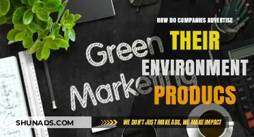 Green Marketing Strategies: How Companies Promote Eco-Friendly Products