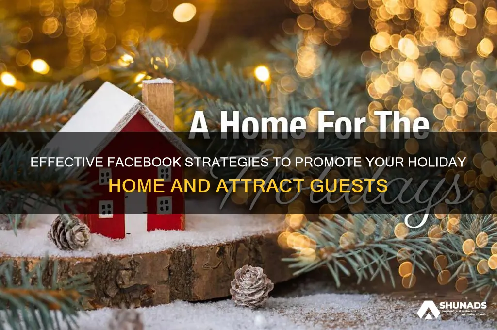 how do i advertise my holiday home on facebook