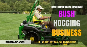 Effective Advertising Strategies for Your Mowing and Bush Hogging Business