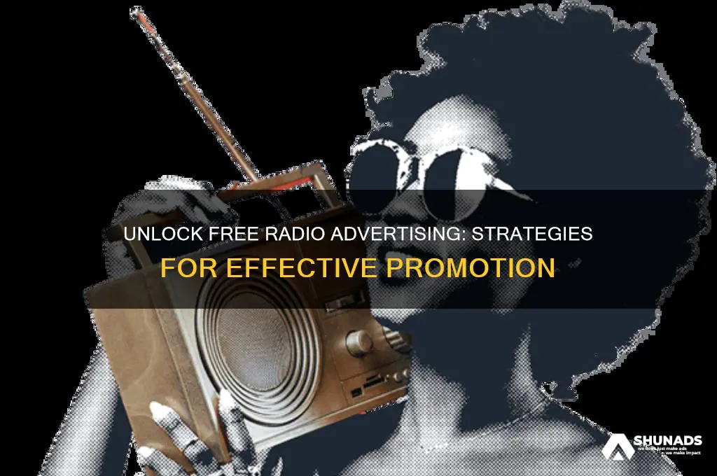 how do i get free radio advertising