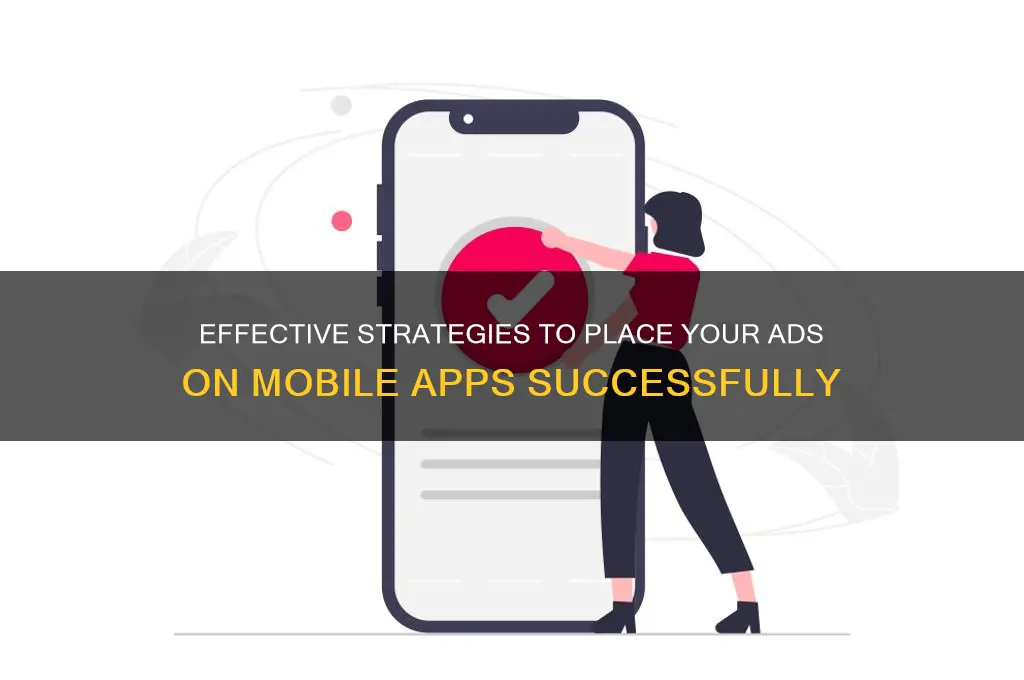 how do i get my advertisement on phone apps