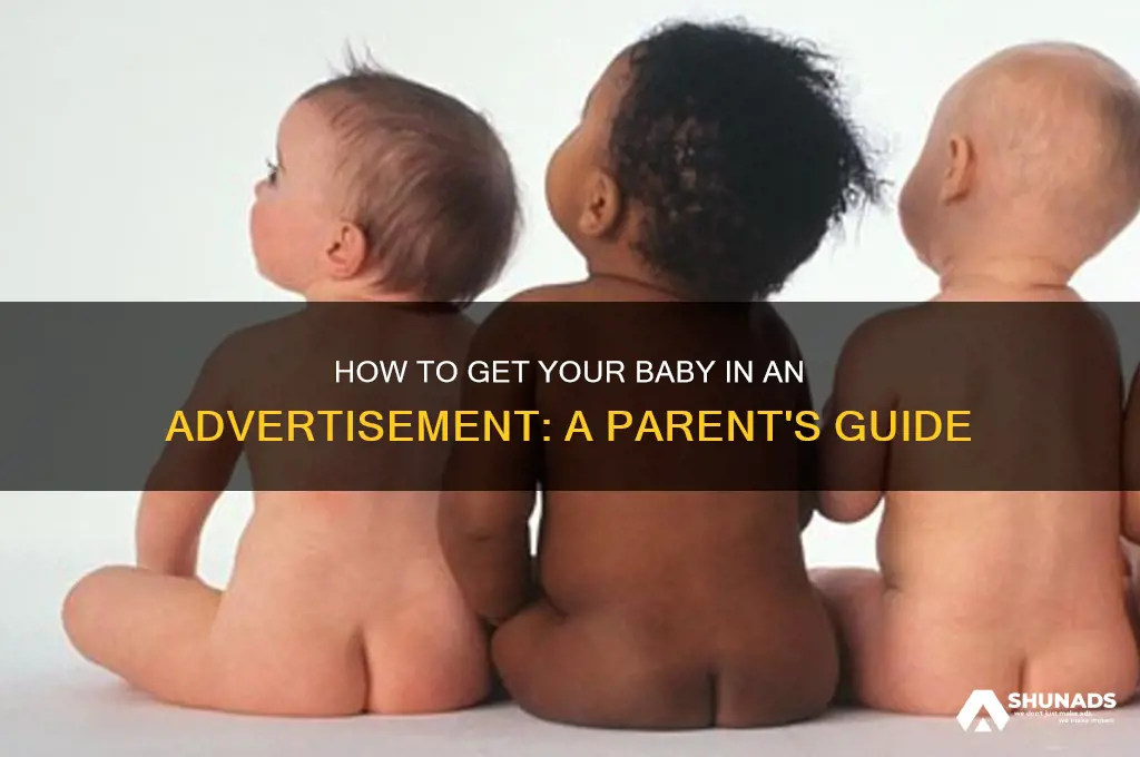 how do i get my baby in an advertisement