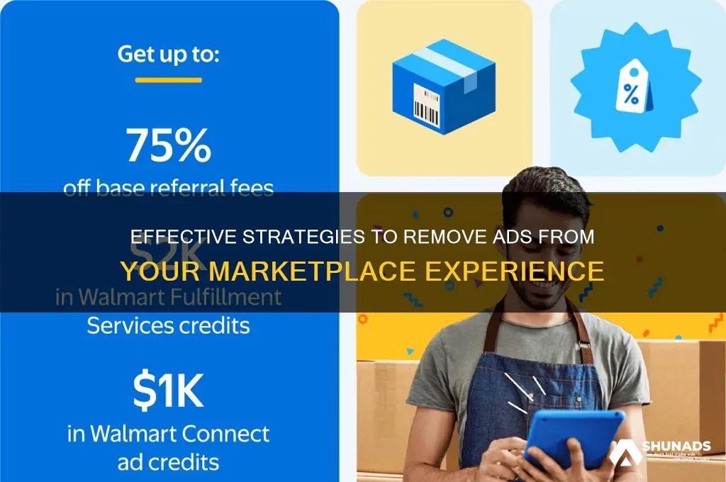 how do i get rid of advertising on market place