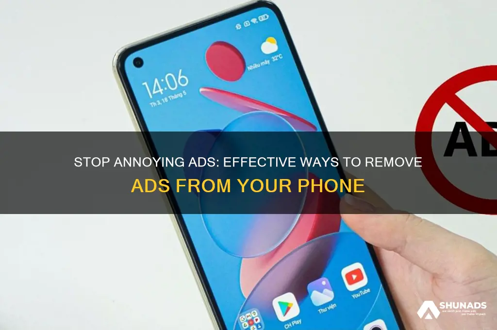 how do i get rid of advertising on my phone