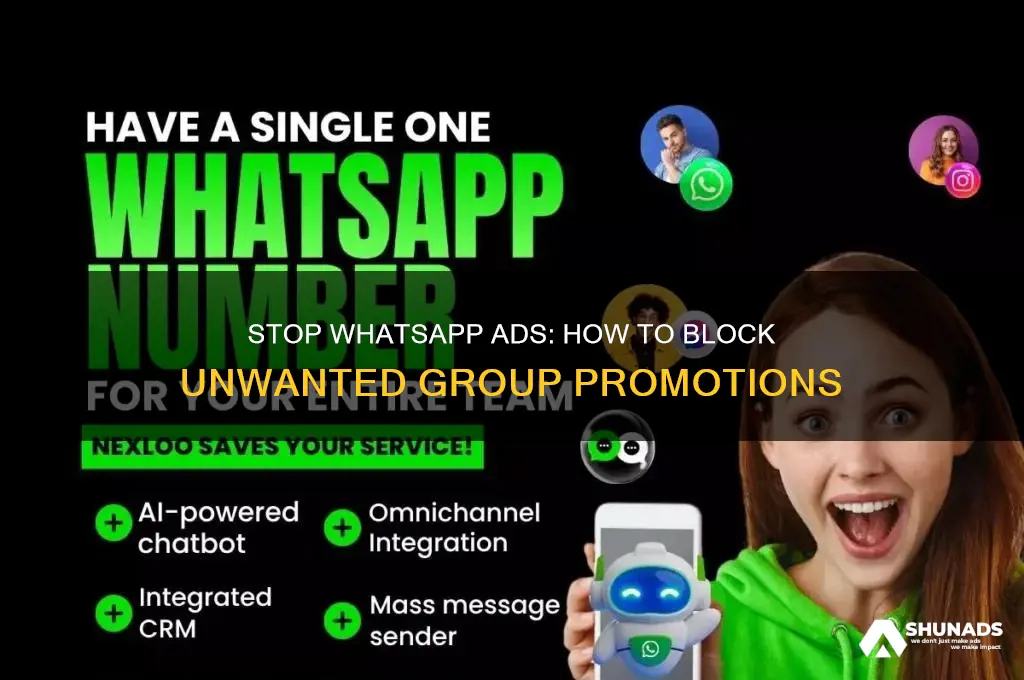 how do i stop getting advertisements froma whatsapp group
