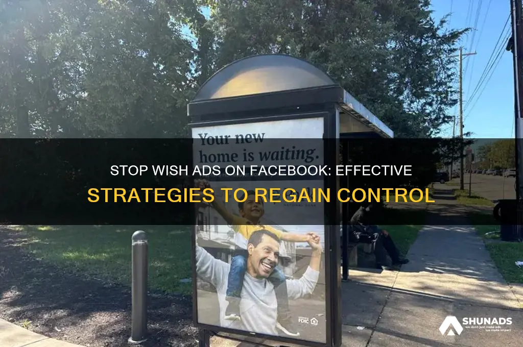 how do i stop wish advertising on facebook