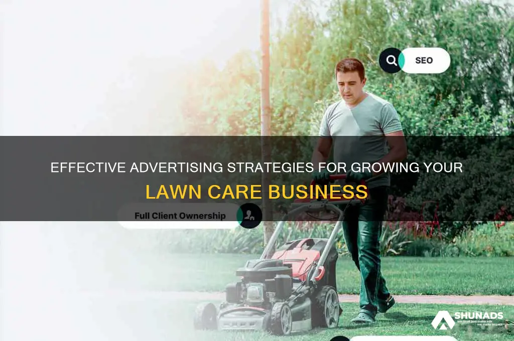 how do lawn care business advertise