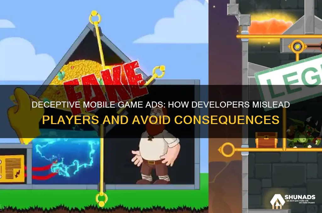 how do mobile games get away with false advertising