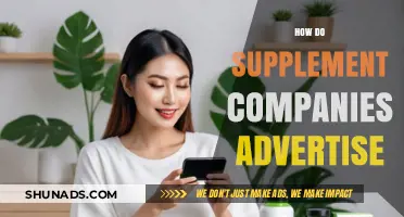 Unveiling Supplement Marketing: Strategies Companies Use to Advertise Products