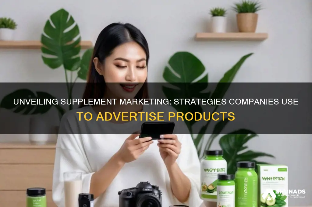how do supplement companies advertise
