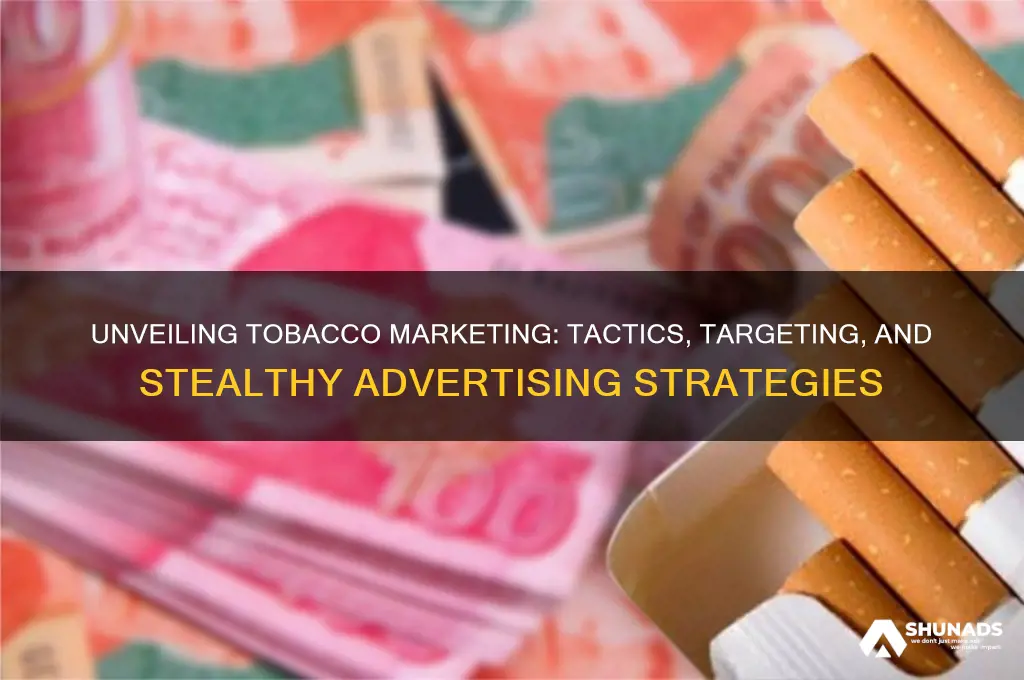 how do tobacco companies advertise their products