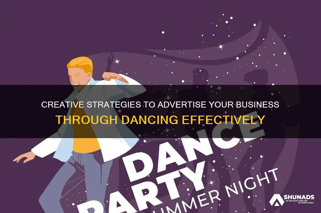 how do you advertise your business on dancing