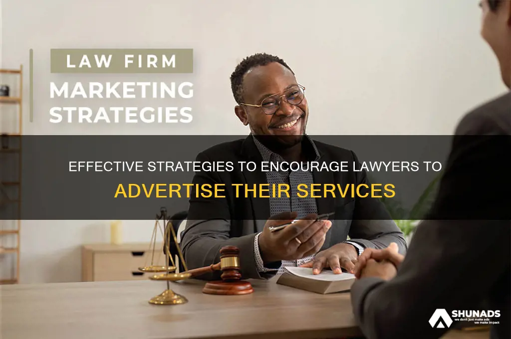how do you get lawyers to advertise