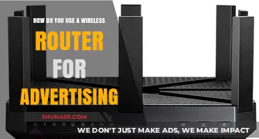 Leveraging Wireless Routers for Effective Advertising Strategies and Campaigns