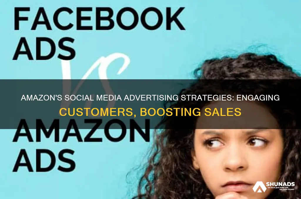 how does amazon use social media to advertise