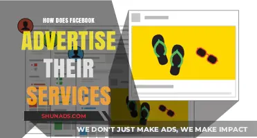 Facebook's Advertising Strategies: How They Promote Their Services Effectively