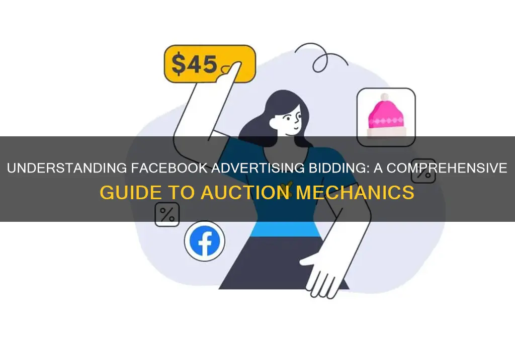 how does facebook advertising bidding work