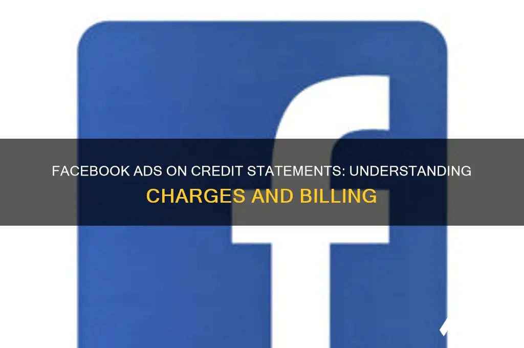 how does facebook advertising show up on credit statement