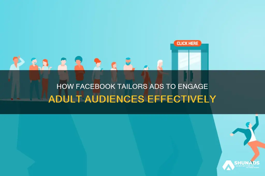 how does facebook target adults with their advertisements