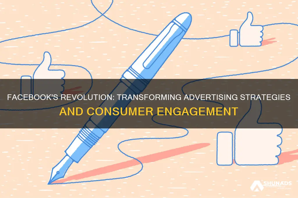 how facebook changed advertising