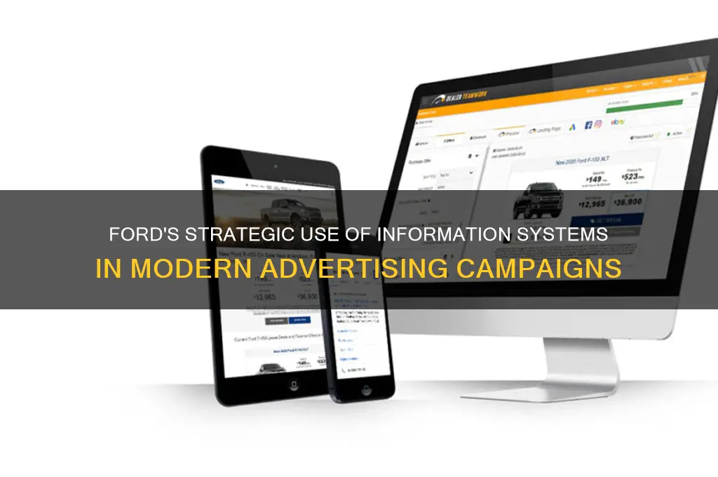 how ford uses information systems for advertising