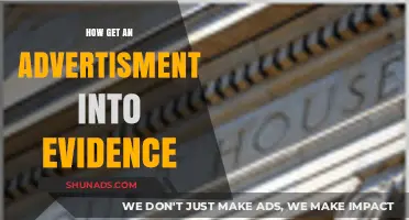 Admissible Ads: How to Get Your Advertisement into Evidence