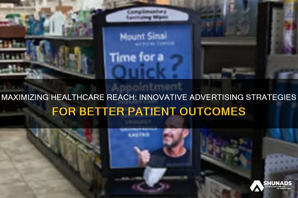 how healthcare can utilize advertising