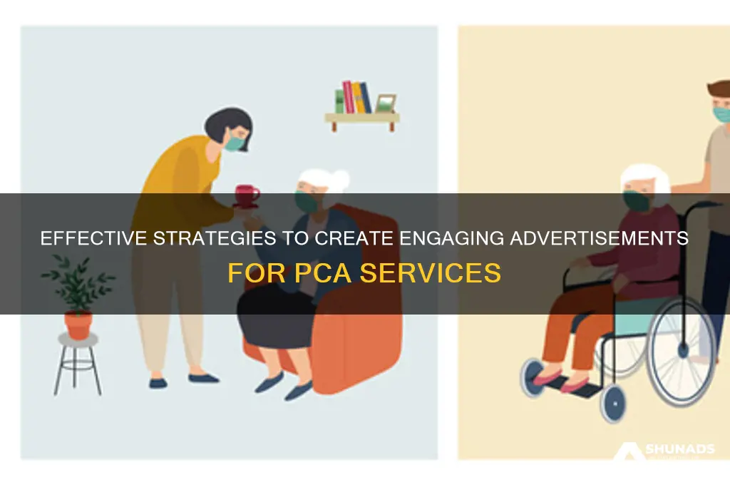 how i can make advertisement to pca