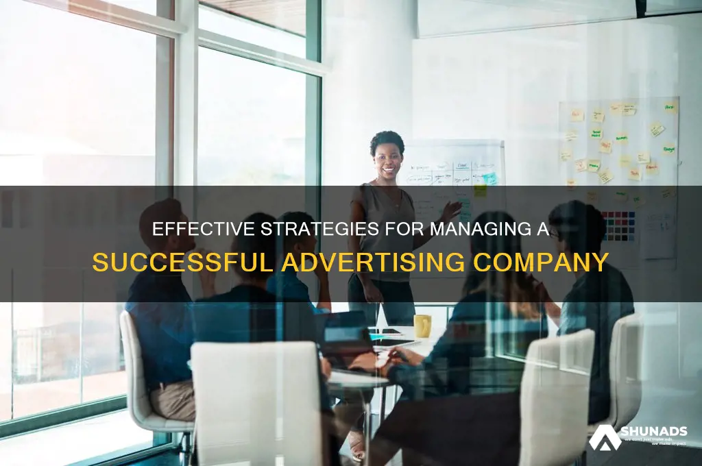how is an advertising company managed