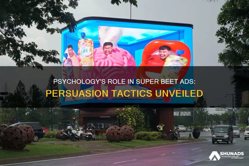 how is psychology used in the super beet advertisement