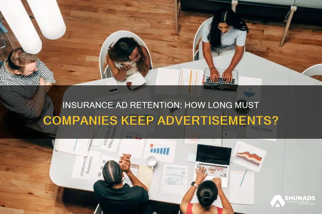 how long do insurace companies need to keep advertisements