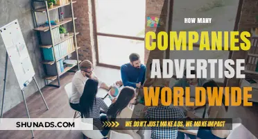 Global Advertising Reach: How Many Companies Advertise Worldwide?
