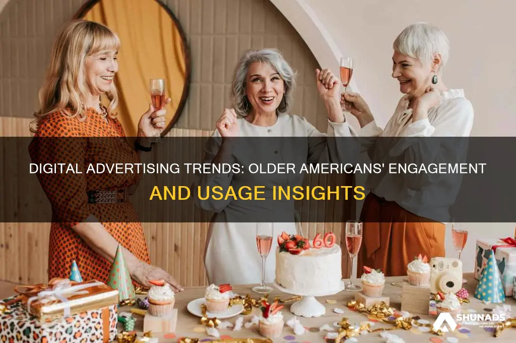 how many older americans uses digital advertising