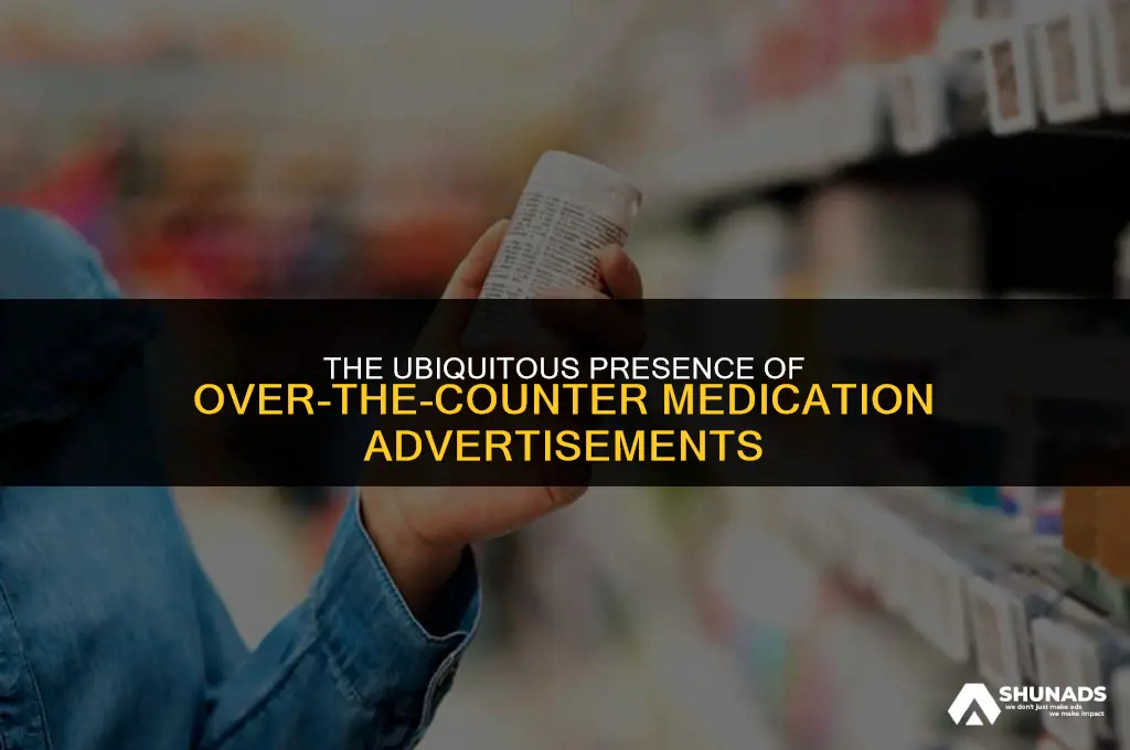 how much over the counter medication is advertised