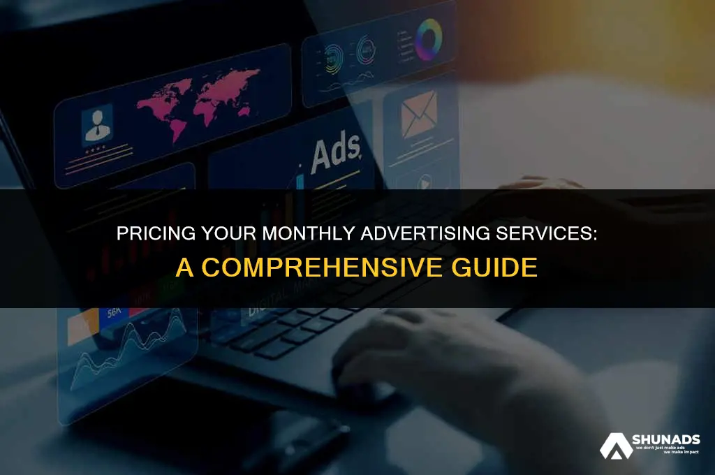 how much should i charge for monthly advertising