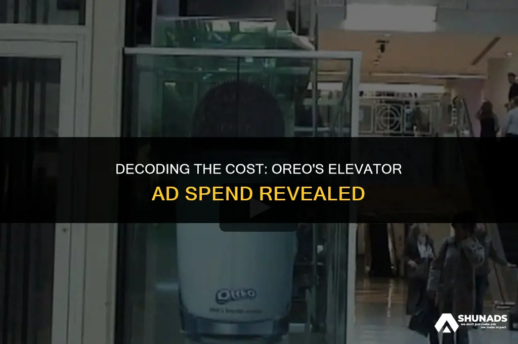 how much spent on oreo elevator advertisement